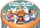 Dreamland s’anime en boutique