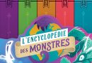 Test – L&rsquo;Encyclopédie des Monstres